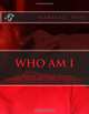 Who am I: husband, father, gansta rapper, criminal or just a man, marshall pope 