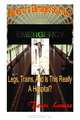 Legs, Trains, and is this REALLY a Hospital?: Diaries of a Damaged Soul Volume 2, Terri Louise 