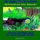 The Magical Blueberry Patch: Afraid of the Dark (Volume 1), Tara Michelle Fischer 