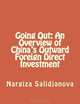 Going Out: An Overview of China