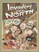 Invaders from the North: How Canada Conquered the Comic Book Universe, John Bell 