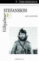 Vilhjalmur Stefansson: Arctic Adventurer, Tom Henighan 
