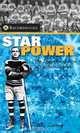Star Power: The Legend and Lore of Cyclone Taylor, Eric Zweig 