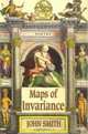 Maps Of Invariance, John W. Smith 