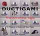 Ductigami: The Art of the Tape, Joe Wilson 