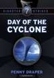 Day of the Cyclone: Disaster Strikes, Book 7, Penny Draper 