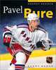Hockey Heroes: Pavel Bure, Kerry Banks 