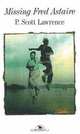 Missing Fred Astaire, P. Scott Lawrence 