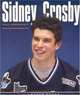 Sidney Crosby: A Hockey Story, Paul Arseneault 