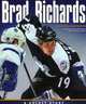 Brad Richards: A Hockey Story, Paul Hollingsworth 