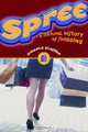 Spree : A Cultural History of Shopping, Pamela Klaffke 