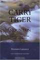 Carry Tiger to Mountain: The Tao of Activism and Leadership, Stephen Legault 