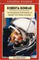 Roberta Bondar: The Exceptional Achievements of Canada