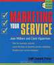 Marketing Your Service (Marketing Your Service (W/CD)), Jean Withers, Carol Vipperman 