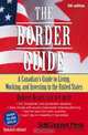 The Border Guide: A Canadian