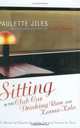 Sitting in the Club Car Drinking Rum and Karma-Kola: A Manual of Etiquette for Ladies Crossing Canada by Train, Paulette Jiles 