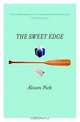 The Sweet Edge, Alison Pick 