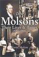 The Molsons: Their Lives & Times, 1780-2000, Karen Molson 