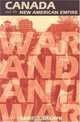 Canada and the New American Empire: War and Anti-War, George Melnyk 