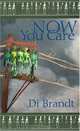 Now You Care, Di Brandt 
