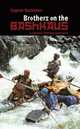Brothers on the Bashkaus: A Siberian Paddling Adventure, Eugene Buchanan 