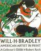 Will H. Bradley : American Artist in Print: A Collector's Guide