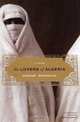 The Lovers of Algeria: A Novel (Lannan Translations Selection Series), Anouar Benmalek 