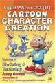 Lightwave 3D 8 Cartoon Character Creation, Volume 1 : Modeling & Texturing (LightWave 3D 8 Cartoon Character Creation), Jonny Gorden 