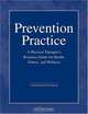 Prevention Practice: A Physical Therapist