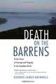 Death on the Barrens: A True Story of Courage and Tragedy in the Canadian Arctic, George James Grinnell 