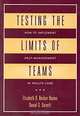 Testing the Limits of Teams: How to Implement Self-Management in Health Care, Elizabeth D. Becker-Reems, Daniel G. Garrett 