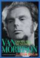 Can You Feel the Silence? : Van Morrison: A New Biography, Clinton Heylin 