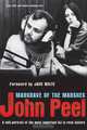 John Peel: Margrave of the Marshes, John Peel, Sheila Ravenscroft 