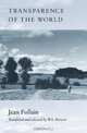 Transparence of the World (A Kagean Book), Jean Follain 
