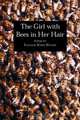 The Girl with Bees in Her Hair (Lannan Literary Selections), Eleanor Rand Wilner 