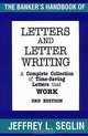 The Bankers Handbook of Letter and Letter Writing, Jeffrey L. Seglin 