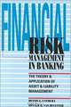 Financial Risk Management In Banking: The Theory and Application of Asset and Liability Management, Dennis G. Uyemura, Donald R. van Deventer 
