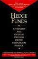 Hedge Funds: Investment and Portfolio Strategies for the Institutional Investor, Jess Lederman, Robert A. Klein 