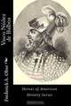 Vasco Nunez de Balboa: Heroes of American History Series, Frederick A. Ober 