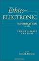 Ethics and Electronic Information in the Twenty-First Century, Lester J. Pourciau 