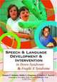 Speech & Language Development & Intervention in Down Syndrome & Fragile X Syndrome, Editor Joanne E. Roberts, Robin S. Chapman, Steven F. Warren 