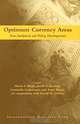 Optimum Currency Areas: New Analytical and Policy Developments, Mario I. Blejer, Jacob A. Frenkel, Leonardo Leiderman, Leonardo Leiderman, Assaf Razin, David M. Cheney 