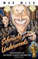 Schmucks with Underwoods : Conversations with America