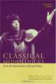 Classical Monologues: Women : Volume 4: From the Restoration to Bernard Shaw (1680s to 1940s), Leon Katz 
