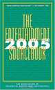 The Entertainment Sourcebook 2005 (Entertainment Sourcebook), 