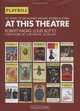 At This Theatre: Revised and Updated Edition (Applause Books), Louis Botto, Robert Viagas 