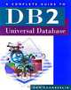 A Complete Guide to DB2 Universal Database, D. D. Chamberlin, Don Chamberlin 