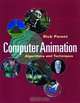 Computer Animation: Algorithms and Techniques, Rick Parent 