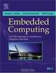 Embedded Computing, First Edition : A VLIW Approach to Architecture, Compilers and Tools, Joseph A. Fisher 