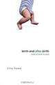 Birth and After Birth and Other Plays, Tina Howe 